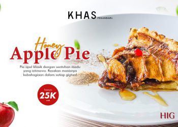 KHAS Pekanbaru Sajikan Sensasi Manis Honey Apple Pie