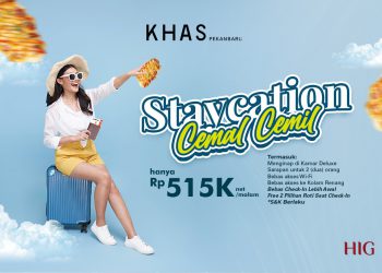 KHAS Pekanbaru Hotel Hadirkan Promo 'Staycation Cemal Cemil'