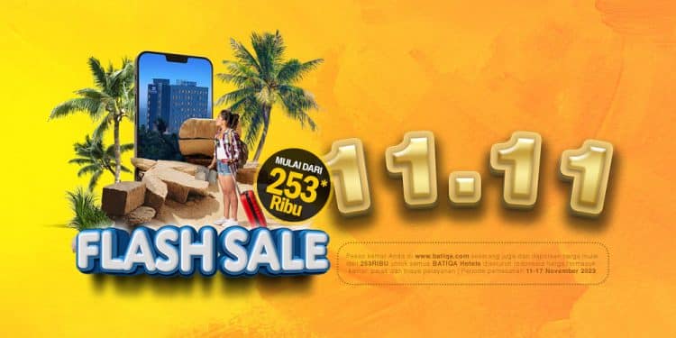 Harga Mulai 253 Ribu Permalam Di Promo BATIQA Hotels Flash Sale 11.11