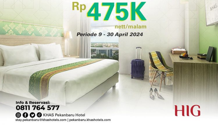 Mari Beraya, Bersama KHAS Pekanbaru Hotel, Ada Promo Staycation Nih