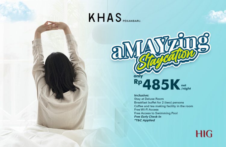 aMAYzing Staycation Pengalaman Menginap Seru di KHAS Pekanbaru Hotel