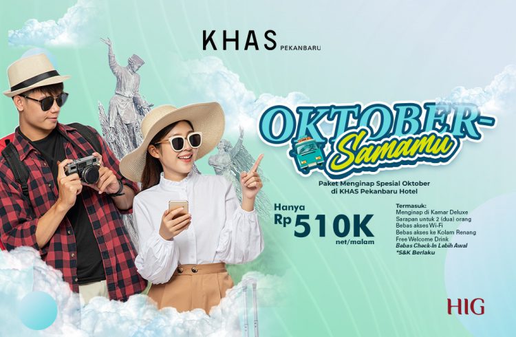 KHAS Pekanbaru Hadirkan Promo Spesial 'Oktober Samamu', Hanya Rp 510 Ribu per Malam