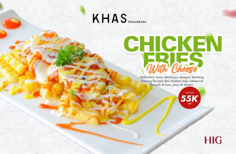 KHAS Pekanbaru Hotel Hadirkan Menu Chicken Fries with Cheese