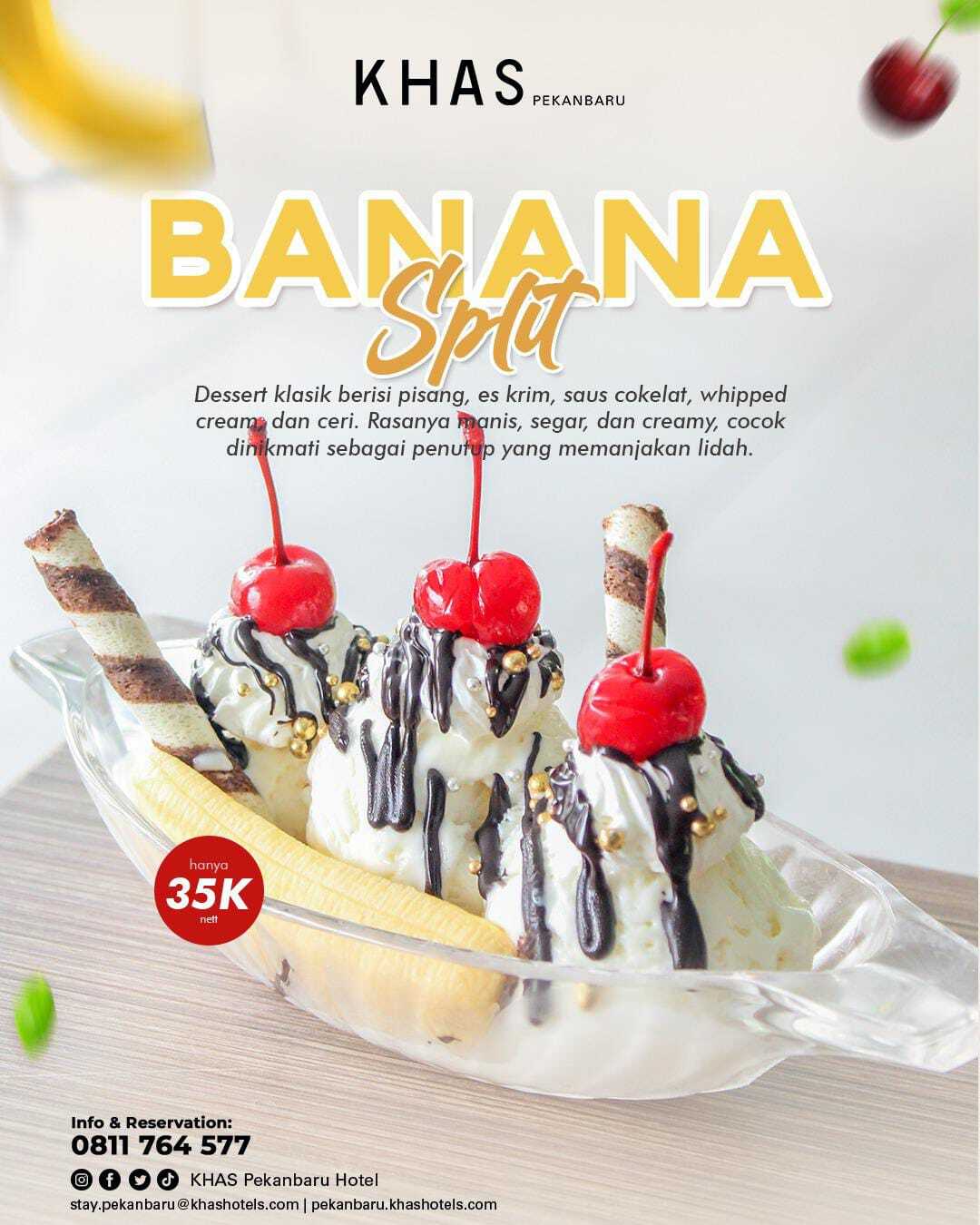 KHAS Pekanbaru Sajikan “Banana Split” Manis dan Segar, Dessert Favorit Sepanjang Masa Hanya Rp 35 Ribu