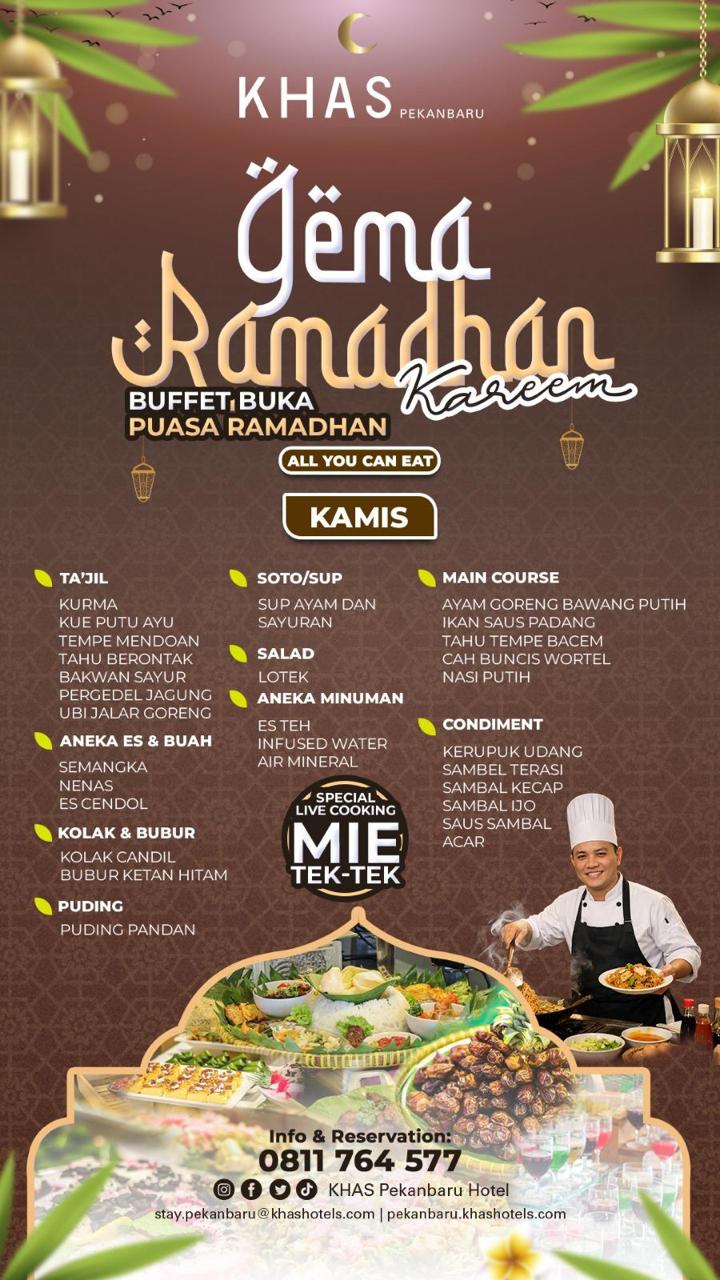 Buffet Ramadan KHAS Pekanbaru Hotel Tawarkan Menu Spesial Kamis, Hadirkan Live Cooking Mie Tek-Tek