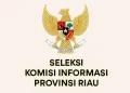 38 Calon Anggota Komisi Informasi Riau Lulus Administrasi, Tim Seleksi Segera Gelar Tes Potensi