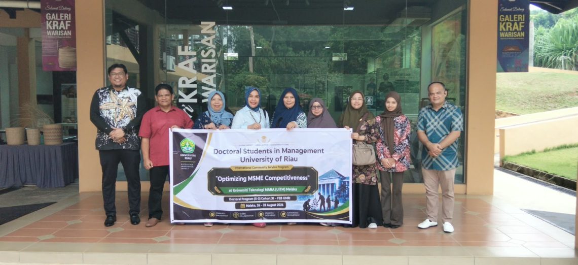 Mahasiswa Doktoral FEB UNRI Pelajari Manajemen UMKM di Melaka Malaysia
